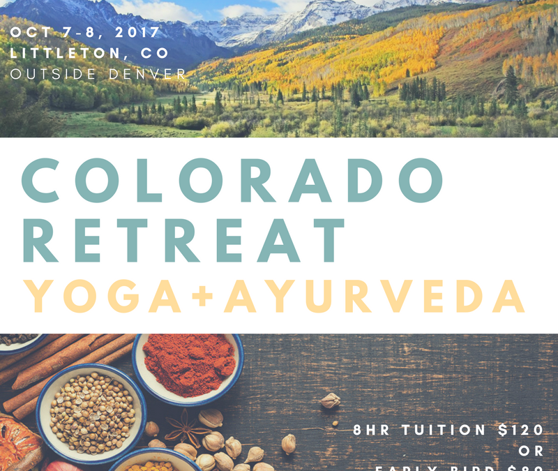 Yoga + Ayurveda Colorado Retreat